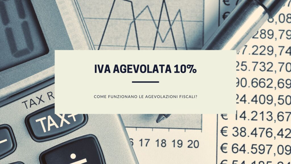 iva agevolata 10 ristruttuazioni fiscali
